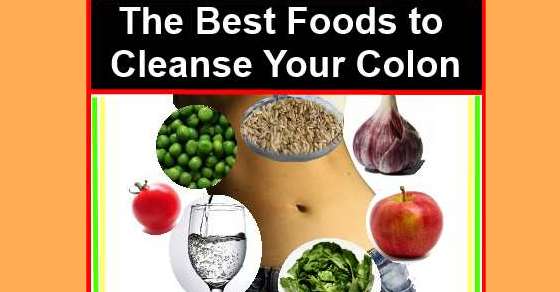 The Best Foods To Cleanse Your Colon