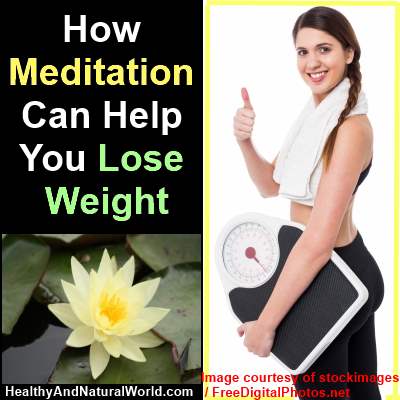 How Meditation Can Help You Lose Weight