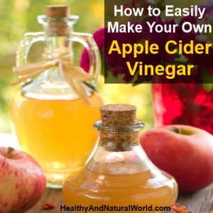 How To Easily Make Your Own Apple Cider Vinegar