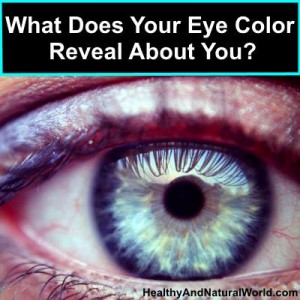 What Does Your Eye Color Reveal About You?